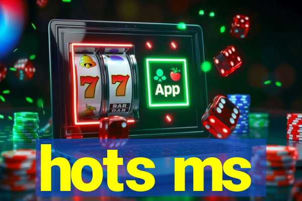hots ms